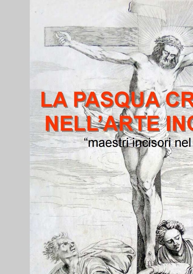 Questo anno abbiamo voluto ricordare la Pasqua con una mostra dedicata ai Maestri Incisori, la ricerca e realizzazione è stata curata dal Professore Ferdinando Capisani